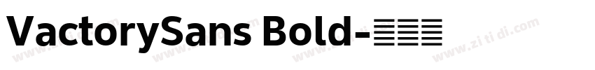 VactorySans Bold字体转换